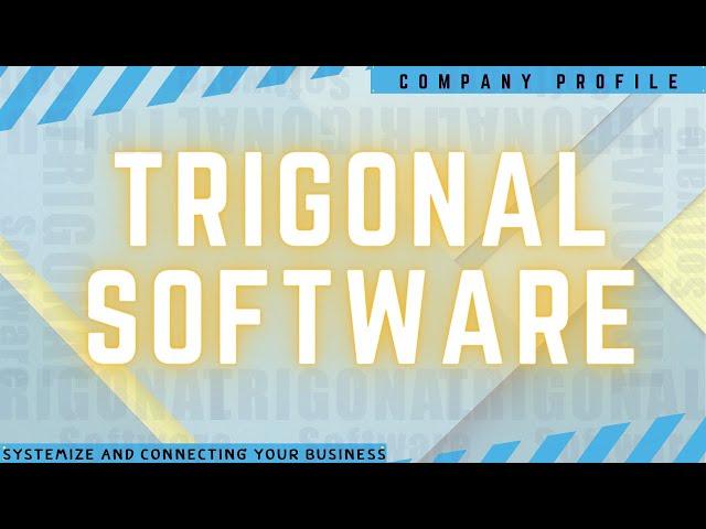 Company Profile | Trigonal Software