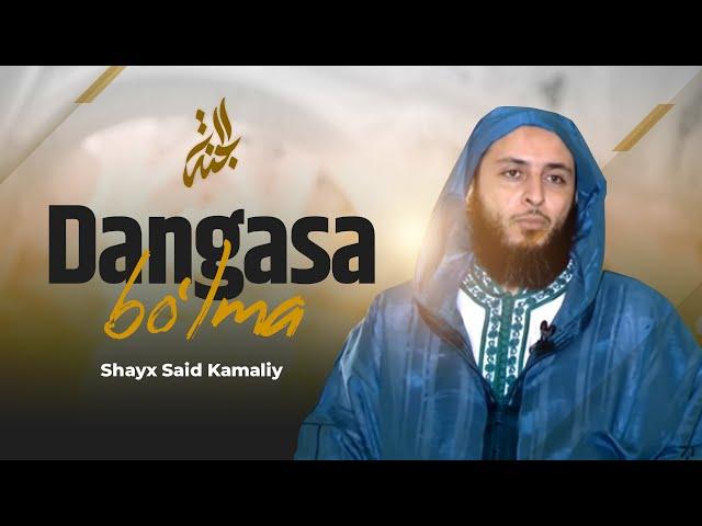 Dangasalik haqida | Shayx Said Kamaliy