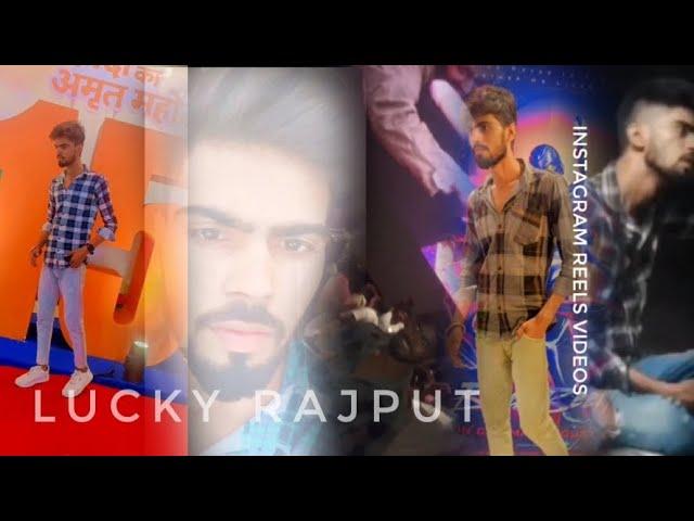 Lucky Rajput hatharas Instagram reels videos and movies  songs download free  shot reels videos