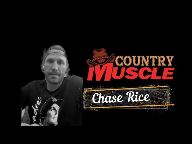 CHASE RICE: 'I HAVEN'T HAD A PLAN B SINCE I STARTED MUSIC'