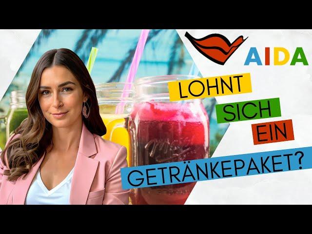 AIDA: Lohnt sich ein Getränkepaket? | Denise Darleen