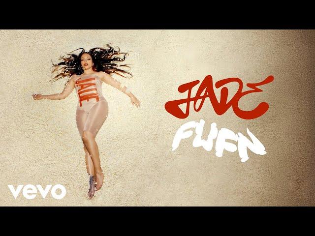 JADE - FUFN (Official Video)