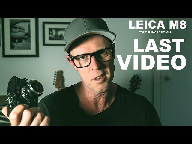 Leica M8 Was The Star Of My Last Video