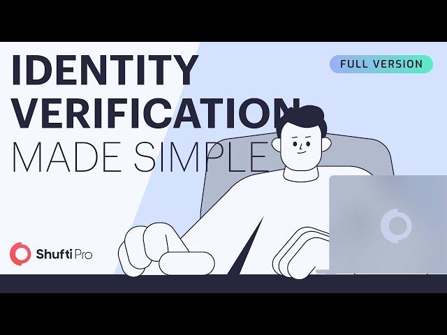 Identity Verification Made Simple | Shufti Pro (Full Version)