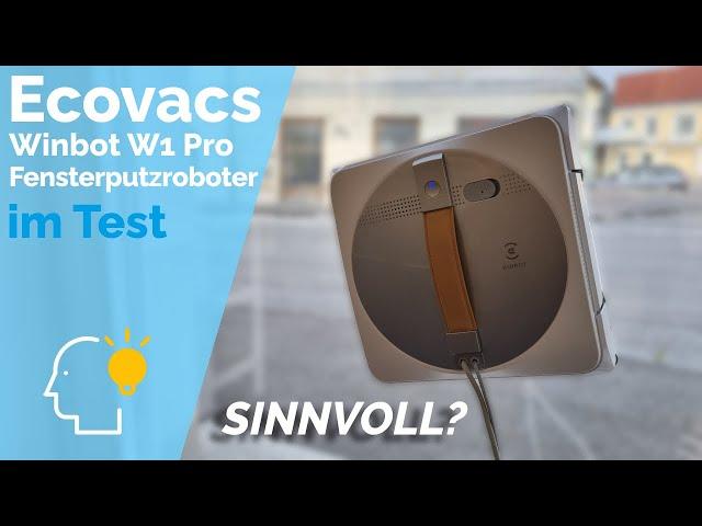 Ecovacs Winbot W1 Pro Fensterputzroboter im Test | Wirklich nie wieder selbst Fenster putzen?