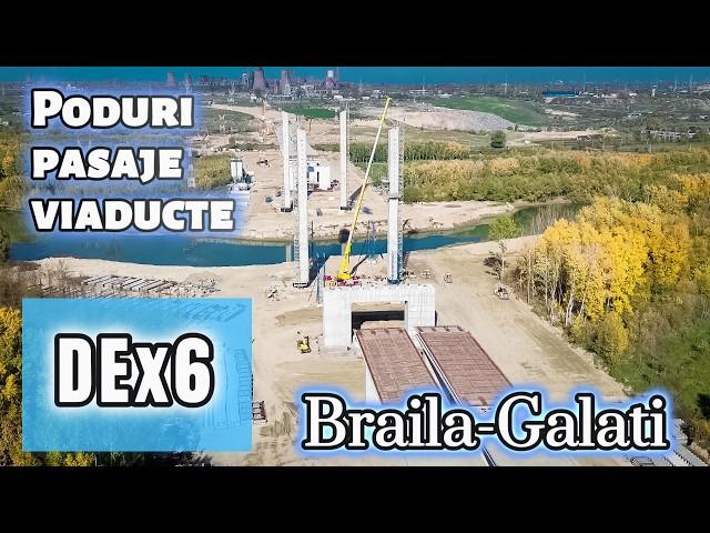 DEx6 - drum expres Braila-Galati - update lucrari  02.11.2024 #umb