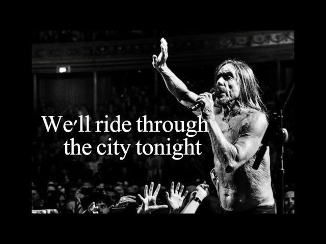 Iggy Pop - The Passenger (Lyric)