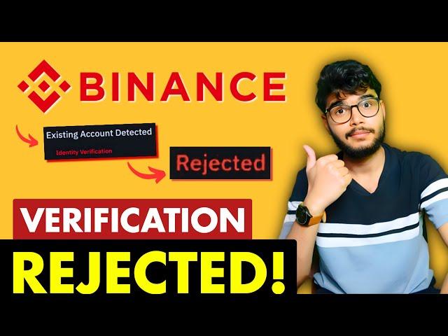 Binance Identity Verification Rejected SOLUTION | Binance Identity Verification Failed | Binance KYC