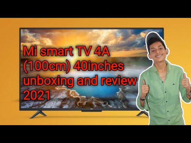 Xiaomi mi smart led TV 40 inch (100 cm) unboxing and review 2020