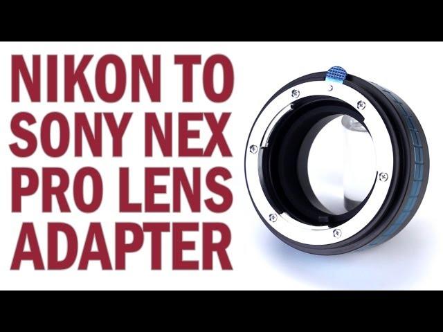 Nikon G Lens to Sony E-mount Camera Pro Lens Mount Adapter from Fotodiox Pro