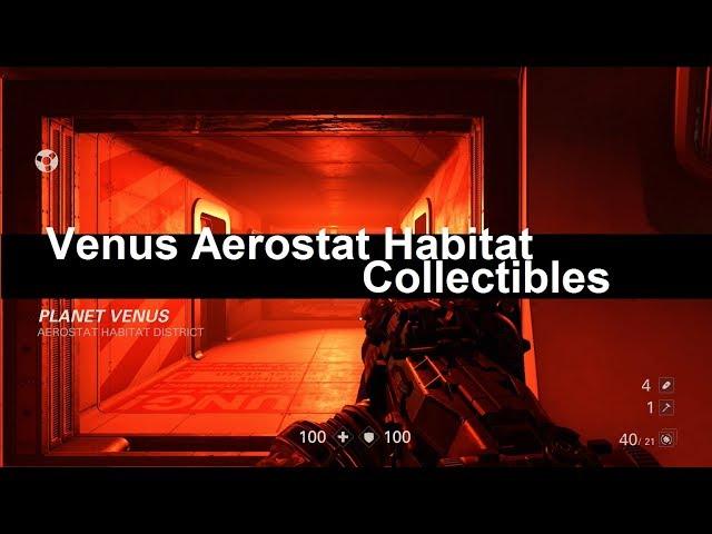 Wolfenstein 2 Collectibles - Venus Aerostat Habitat District