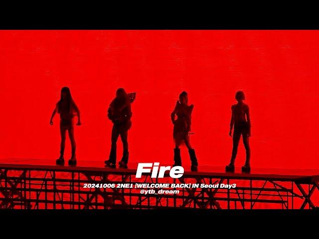 FIRE / 2024 2NE1 CONCERT [WELCOME BACK] IN SEOUL DAY3