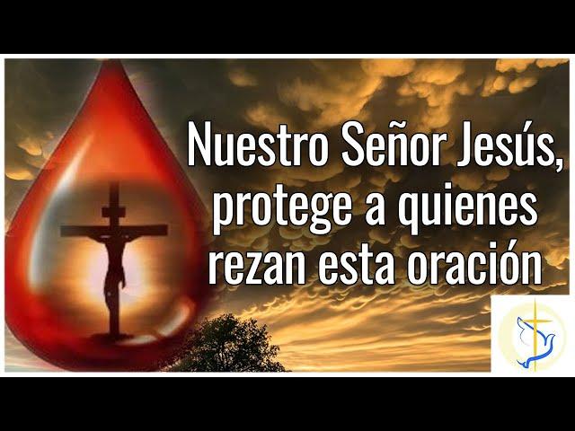 Oración a la Preciosa Sangre de Jesucristo para alejar todo lo malo