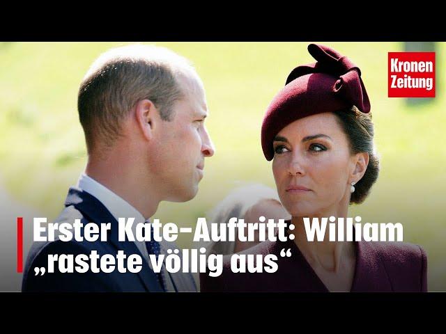 Erster Kate-Auftritt: William „rastete völlig aus“ | krone.tv NEWS