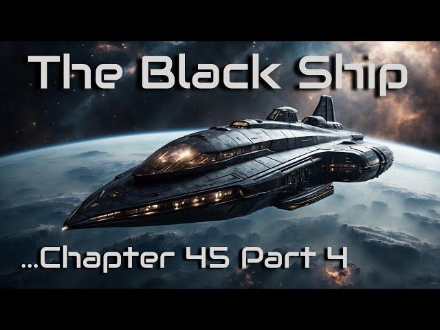 HFY: The Black Ship - Chapter 45 Part 4 | The Feed Fights Back