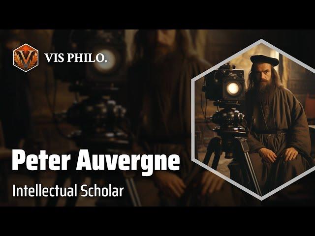 Peter of Auvergne: Philosopher and Theologian｜Philosopher Biography