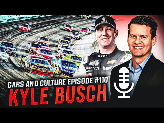 NASCAR Driver Kyle Busch - Cars and Culture Episode #110