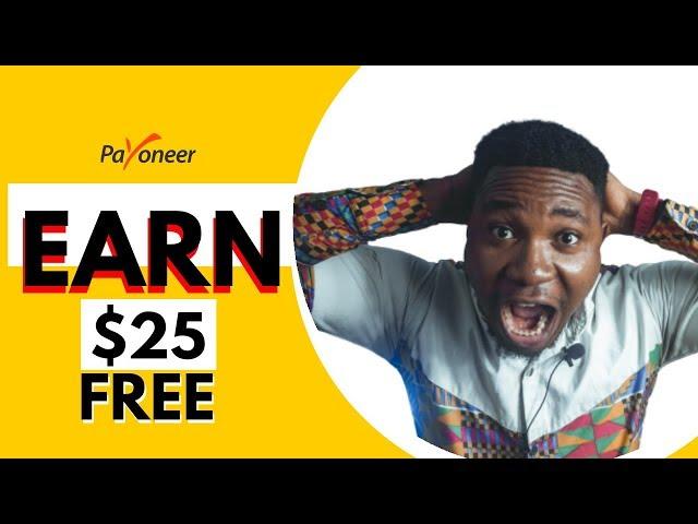 HOW TO CREATE PAYONEER ACCOUNT 2022 GUIDE | EARN $25 AS BONUS
