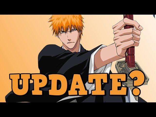Bleach Anime 2019 Update.