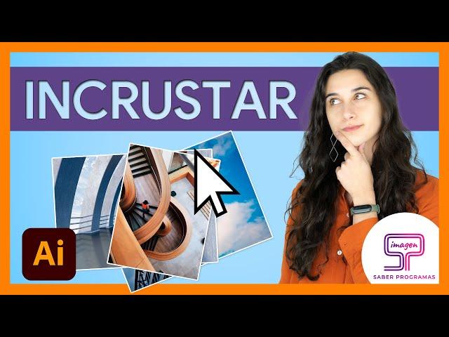 🟠 INCRUSTAR IMAGEN en Illustrator