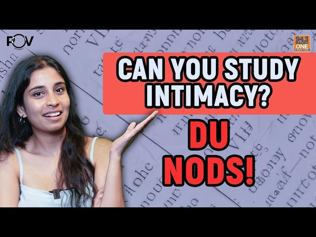 Delhi University’s New Course on Love & Relationships | DU's Education Catching up with Reality