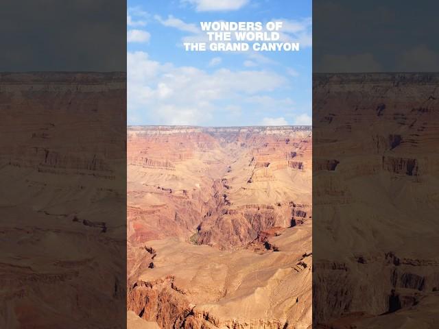 Wonders Of The World: The Grand Canyon