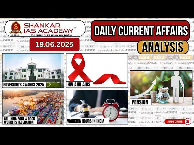 Daily Current Affairs Analysis | June 19, 2025 | Shankar IAS Academy | UPSC | Prelims 2025