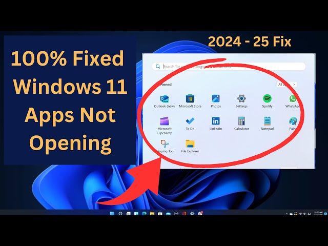 ( Updated Fix 2024-25) How To Fix Windows 11 Apps Not Opening | Solve Apps Problems