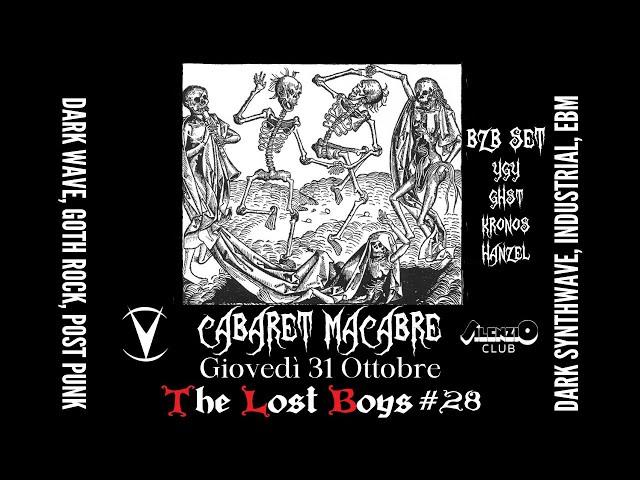 Cabaret Macabre - 31/10 b2b set [The Lost Boys: Darkwave Goth PostPunk - Episode 28]