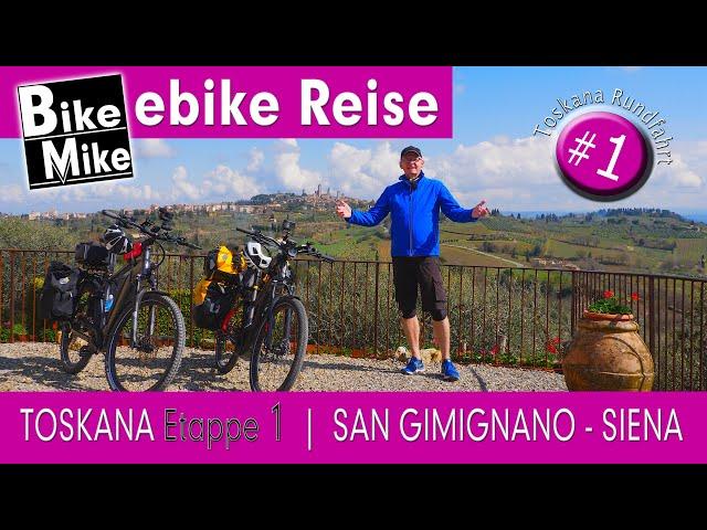 Die Toskana mit dem eBike # 01 | San Gimignano - Siena | Saisoneröffnung 2022 mitten in Italien