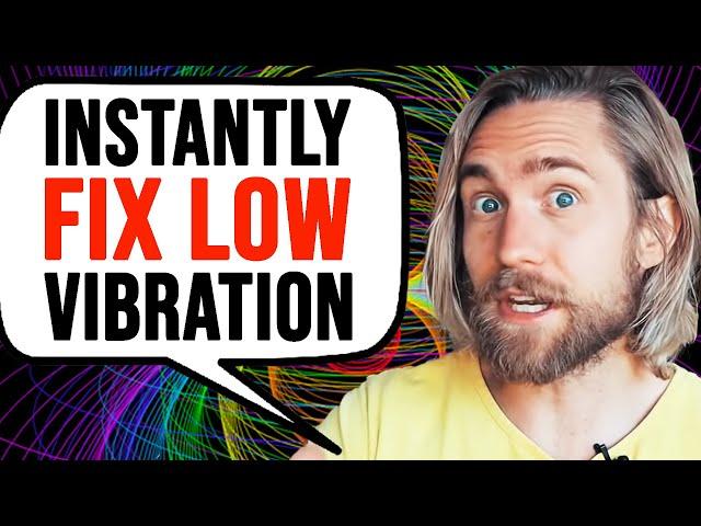 How to Bounce BACK from Low Vibration INSTANTLY (and not fall back)