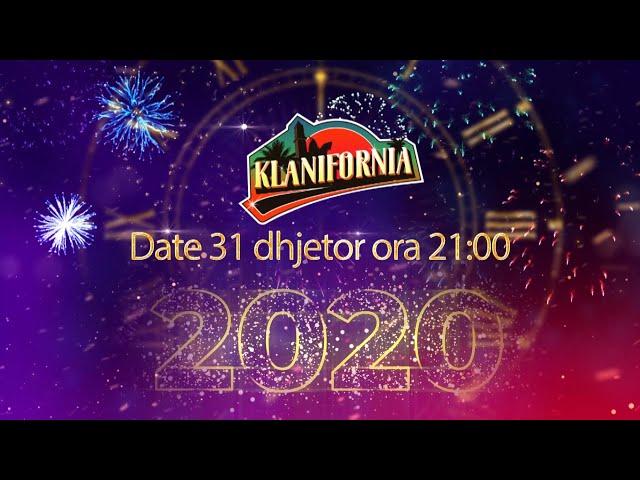 Klanifornia 31 Dhjetor ora 21:00 Tv Klan - Gezuar 2020!