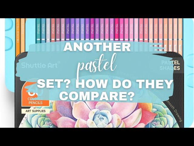 Shuttle Art 60 Pastel Colored Pencils | My First Impressions