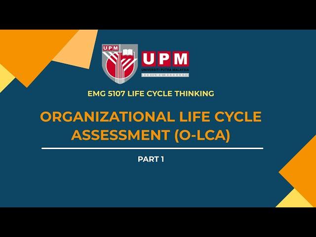 Organizational life cycle assessment (O-LCA) part 1