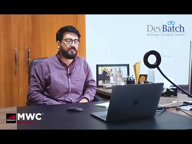 DevBatch is Coming to MWC Barcelona 2022 - Waqas Khan Pitafi - CEO DevBatch Inc.