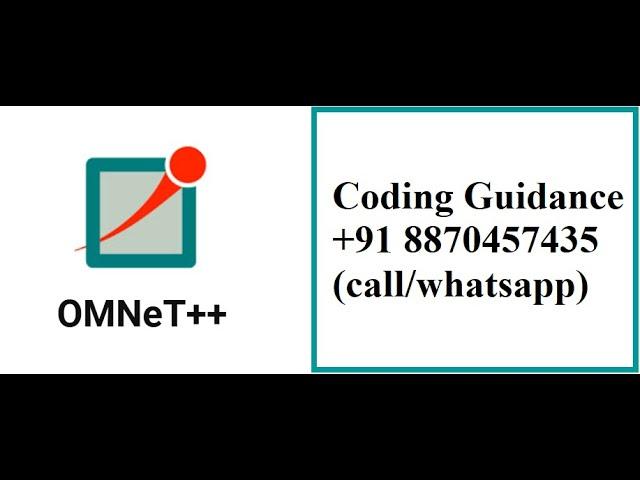 Omnet++ Source Code Guidance for Wireless Network Projects -  +91 8870457435(call/whatsapp)