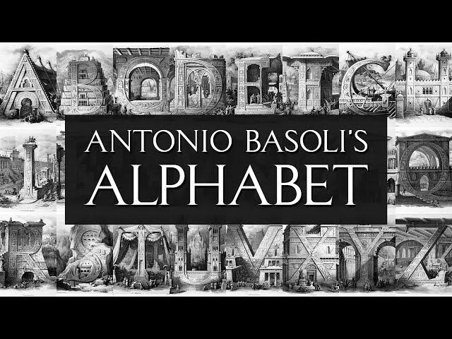 Antonio Basoli’s Alphabet | LearnFromMasters - 5 years of existence