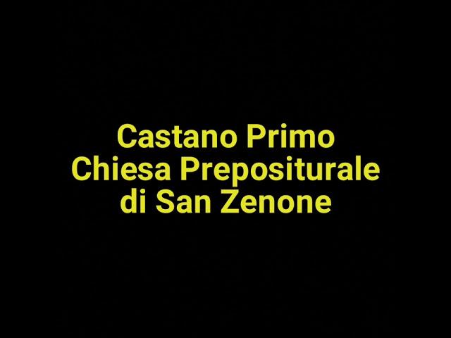 Le campane di Castano Primo (MI) Chiesa Prepositurale di San Zenone