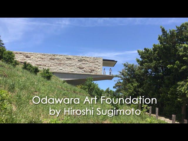 Odawara Art Foundation by Hiroshi Sugimoto