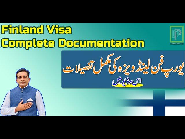 Finland Visa Complete Information about required necessary documents from Pakistan