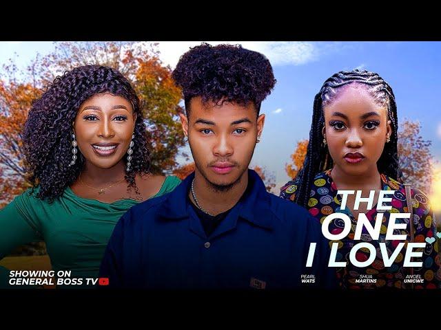 THE ONE I LOVE/ PEARL WATS SHUA MARTINS ANGEL UNIGWE 2024 NIGERIA  MOVIE