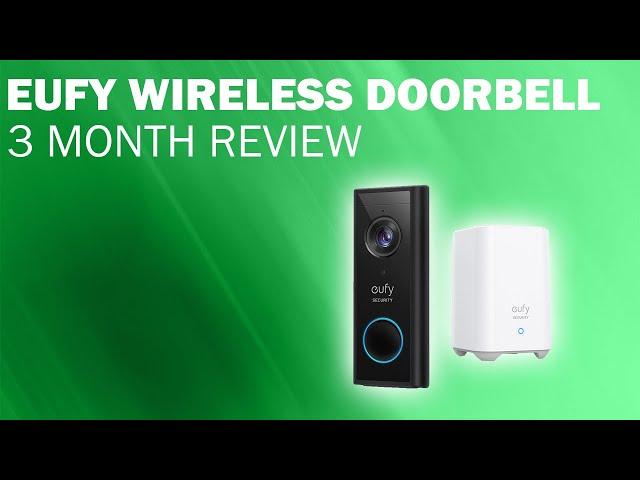 Eufy Battery Video Doorbell Review, what's it like after 3 months?