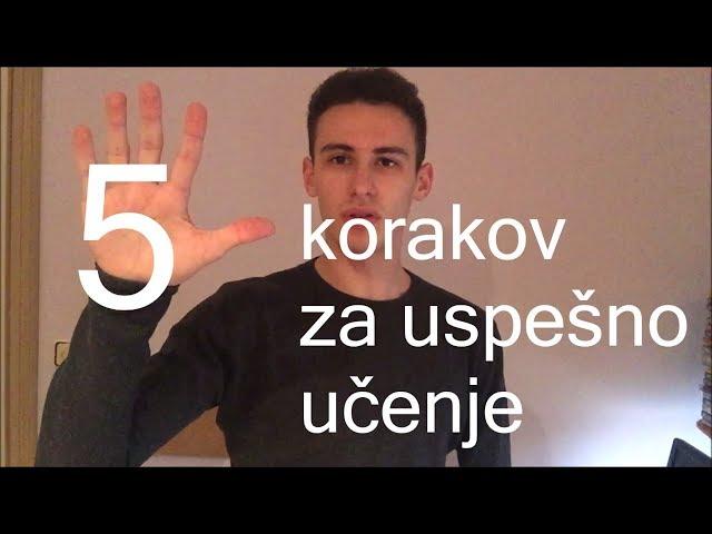 5 KORAKOV ZA USPEŠNO UČENJE