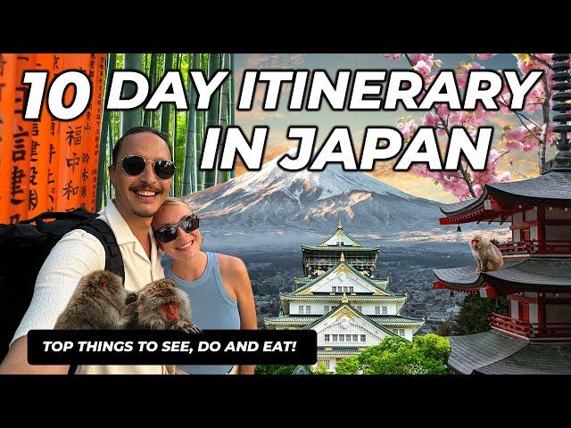 ULTIMATE 10 DAY JAPAN Travel Guide - Tokyo, Nagano, Kyoto, Osaka + more!