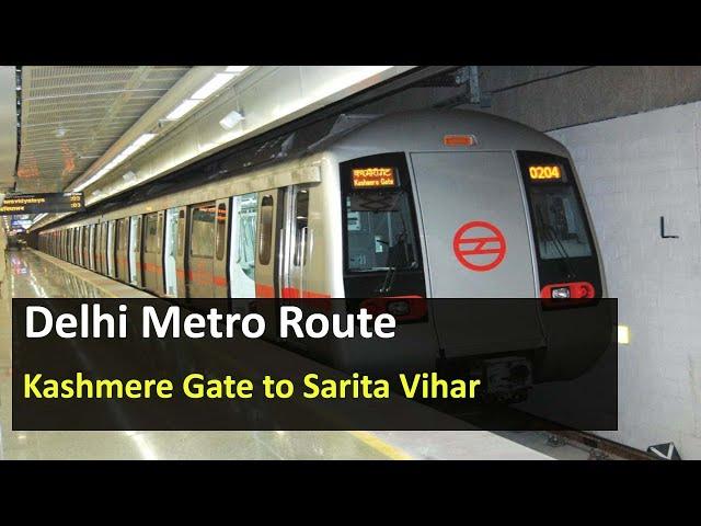 Delhi Metro Route from Kashmere Gate to Sarita Vihar Metro Station - Fare, Distance, Travel Time