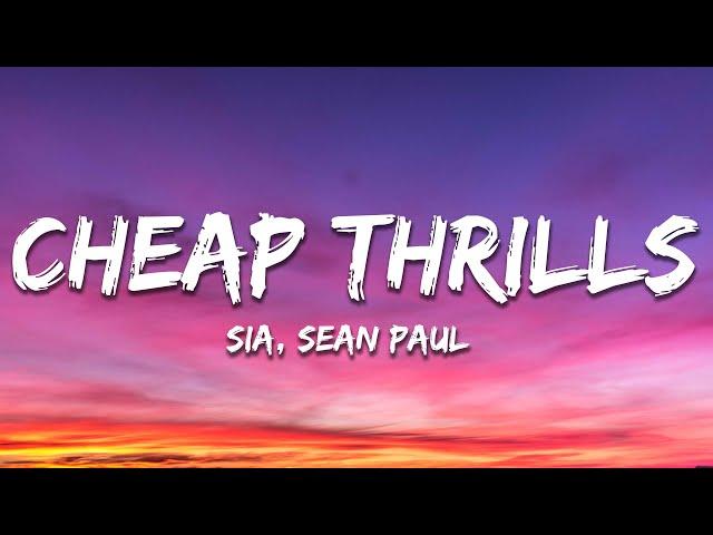 Sia - Cheap Thrills (Lyrics) ft. Sean Paul