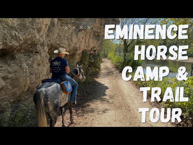 Eminence Horse Camp and Trail Tour Cross Country Trail Ride CCTR Missouri