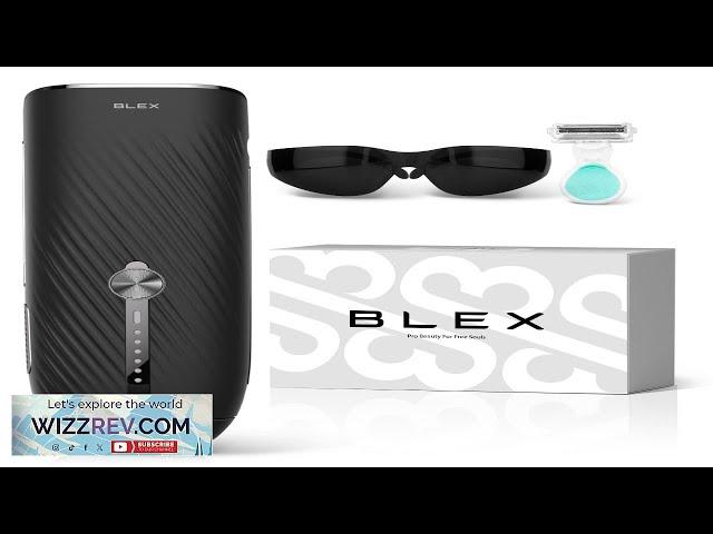 Blex Laser Hair Removal for Women and Men IPL Hair Removal Device Review