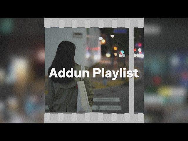 [playlist] 우당탕탕 내 인생을 그린 Addun playlist