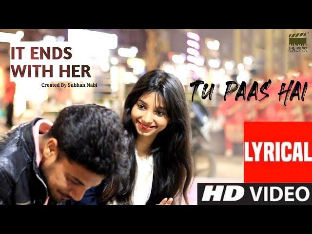 Tu Pas Hai | It Ends With Her | Lyrcial Song | Rishabh Gupta | Kanpur | 2020